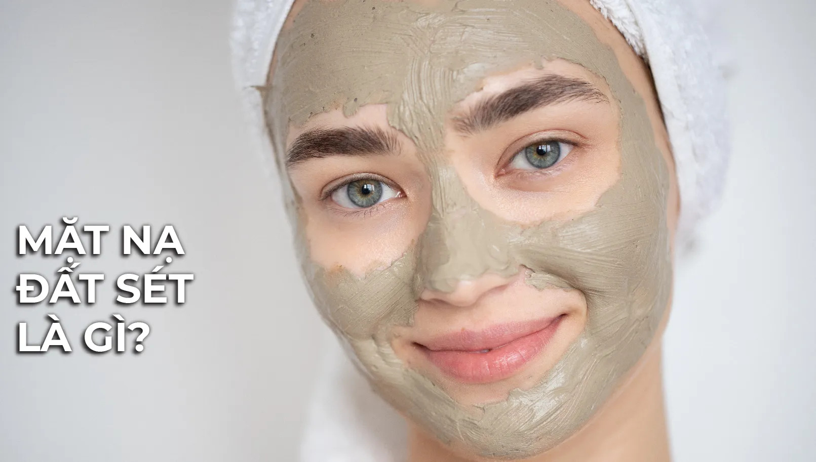 Mặt Nạ Đất Sét Là Gì? Những Công Dụng Của Mặt Nạ Đất Sét
