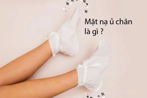 Mặt nạ ủ chân